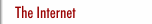 The Internet